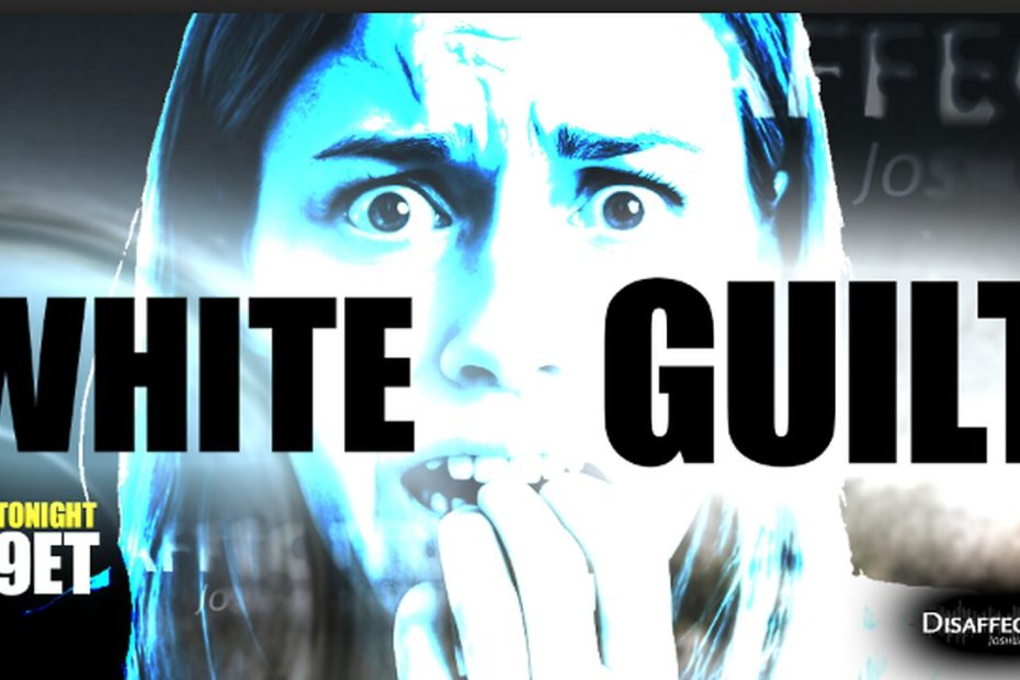 White Guilt