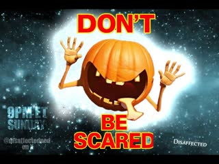 Don’t Be Scared: Episode 246, October 26, 2025