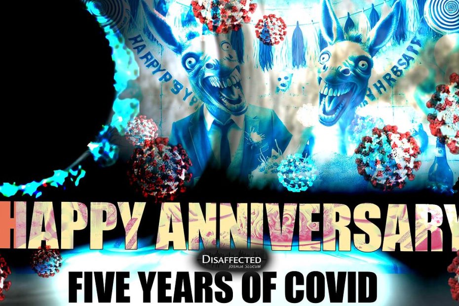 Happy Anniversary: Five Years of Covid